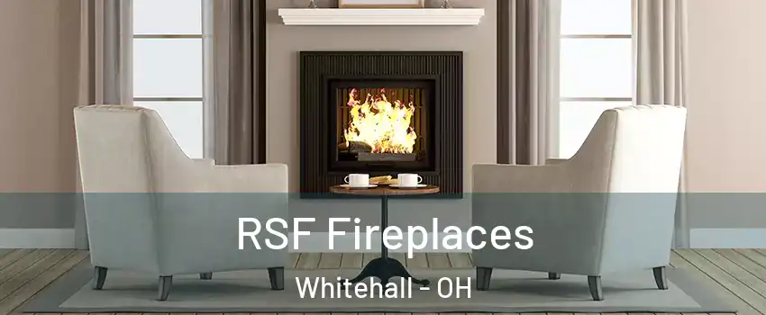  RSF Fireplaces Whitehall - OH